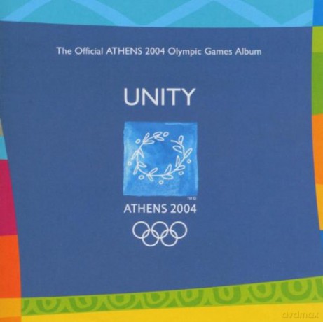 Unity: The Official Athens 2004 Olympics Album [CD]