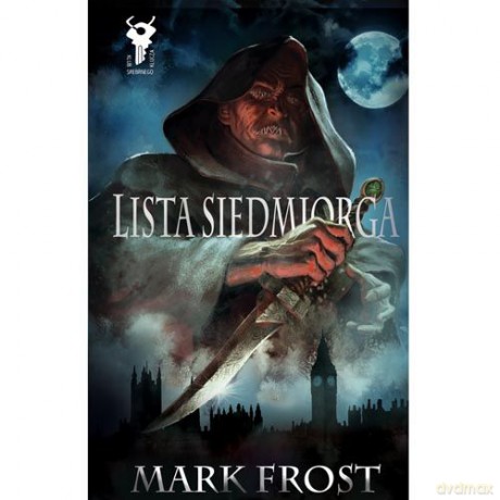 Lista Siedmiorga - Mark Frost [KSIĄŻKA]