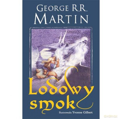 Lodowy smok - R.R. Martin [KSIĄŻKA]