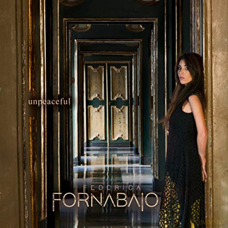 Federica Fornabaio: Unpeaceful [CD]