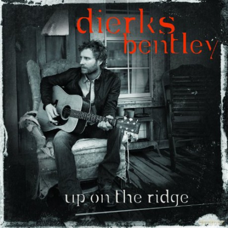 Dierks Bentley: Up On The Ridge [CD]
