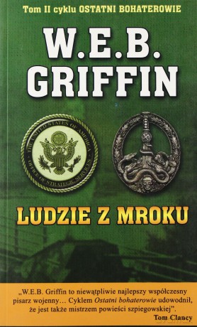 Ludzie Z Mroku - W.E.B.Griffin [KSIĄŻKA]