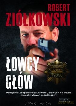 Łowcy Głów - Robert Ziółkowski [KSIĄŻKA]
