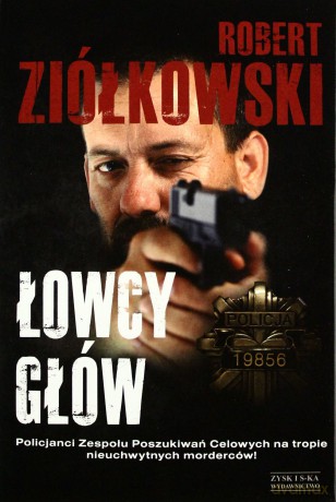 Łowcy Głów - Robert Ziółkowski [KSIĄŻKA]