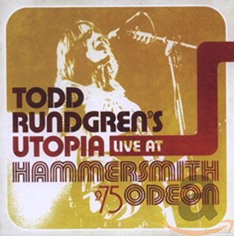 Todd Rundgren: Utopia Live At Hammersmith Odeon 75 [CD]