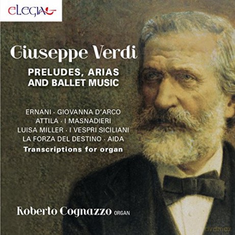 Cognazzo, Roberto: Verdi: Preludes, Arias And Ballet Music [CD]