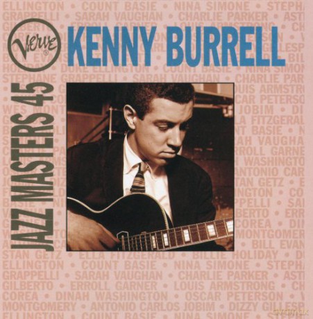 Kenny Burrell: Verve Jazz Masters 45 [CD]