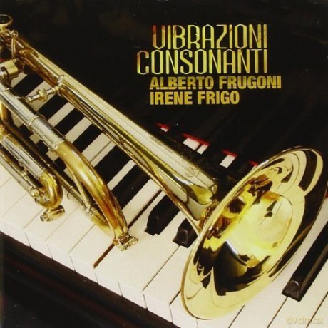 Alberto Frugoni: Vibrazioni Consonanti [CD]