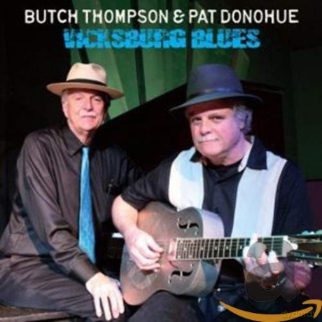 Butch Thompson: Vicksburg Blues [CD]