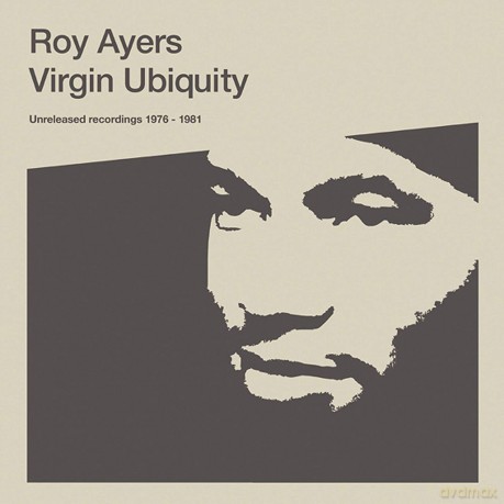 Roy Ayers: Virgin Ubiquity: Unreleased Recordings 1976 - 1981 [CD]