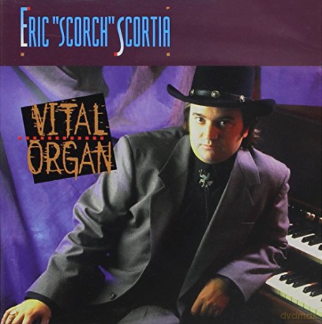 Eric Scortia: Vital Organ [CD]