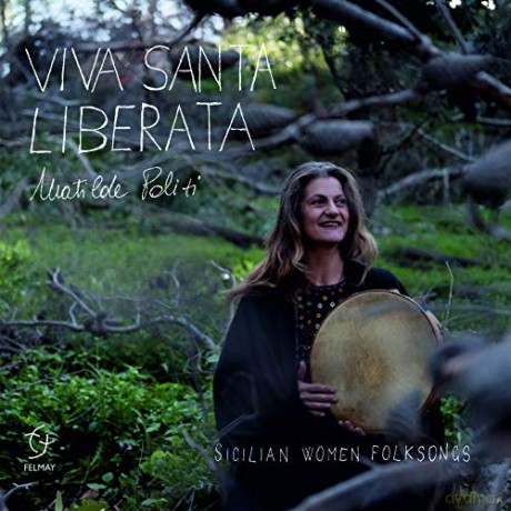 Matilde Politi: Viva Santa Liberata [CD]