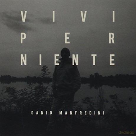 Mandredini Danio: Vivi Per Niente [CD]