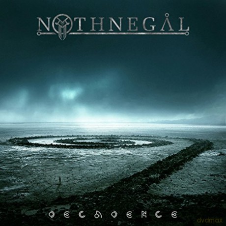Nothnegal: Decadence [CD]