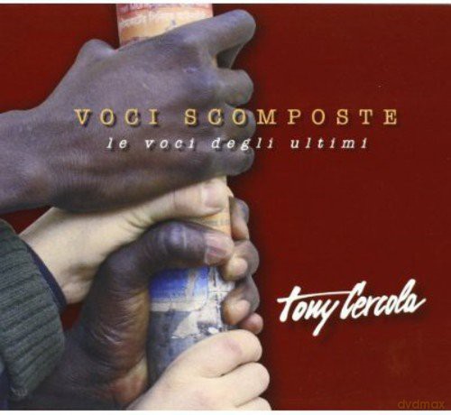 Tony Cercola: Voci Scomposte [CD]