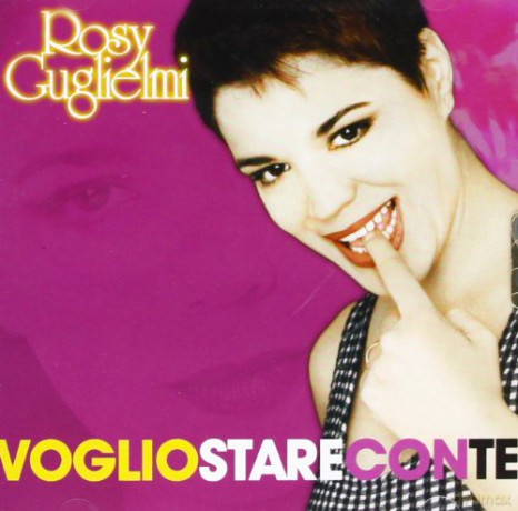 Guglielmi Rosy: Voglio Stare Con Te [CD]