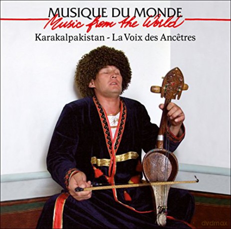 Voice of the Ancestors - Karakalpakistan [CD]