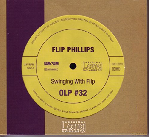 Flip Phillips: Vol. 32-Swinging With Flip [CD]