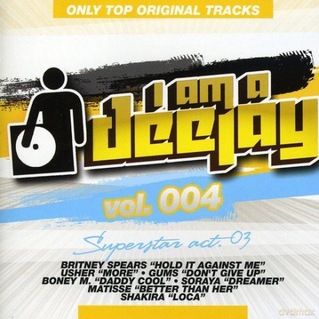 Vol. 4-I Am a Deejay-Superstar Acts [CD]