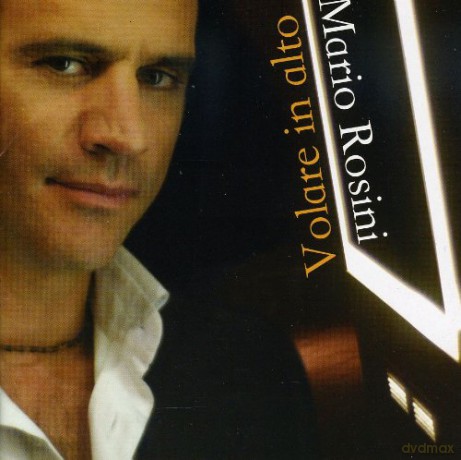 Mario Rosini: Volare In Alto [CD]
