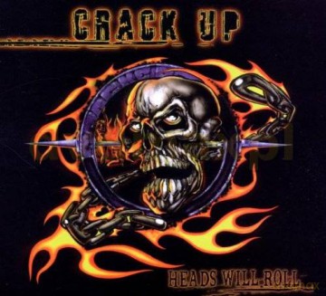 Crack Up: Heads Will Roll (reedycja) [CD]