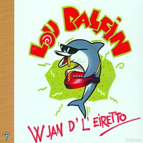 Lou Dalfin: W Jan D'I'Eiretto [CD]