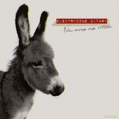 Elektryczne Gitary: Nic Mnie Nie Rusza (digipack) [CD]