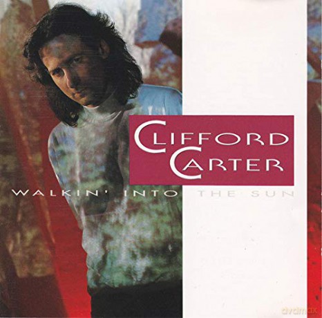 Clifford Carter: Walkin' Into the Sun [CD]