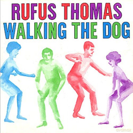 Rufus Thomas: Walking the Dog [CD]
