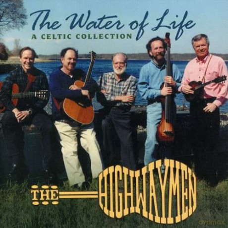 Highwaymen: Water of Life: A Celtic Collec [CD]