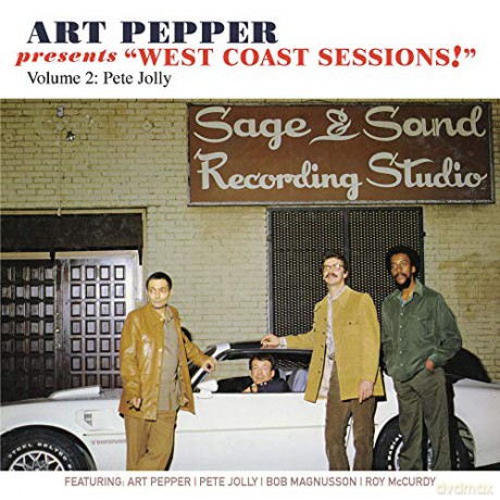 Art Pepper: West Coast Sessions! Vol. 2 Pete Jolly [CD]