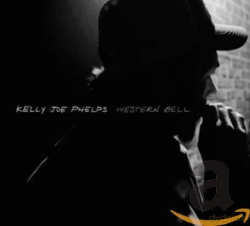 Kelly Joe Phelps: Western Bell [CD]