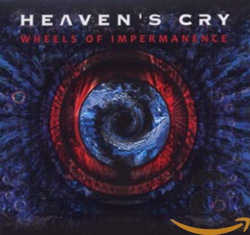 Heaven'S Cry: Wheels of Impermanence [CD]