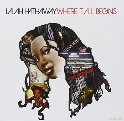 Lalah Hathaway: Where It All Begins [CD]