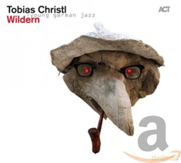 Tobias Christl: Wildern - Tobias Christl [CD]