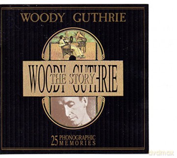 Woody Guthrie: Woody Guthrie - Woodie Guthrie the Story (25 Phonographi [CD]