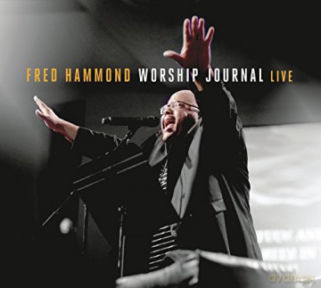 Fred Hammond: Worship Journal (Live) [CD]