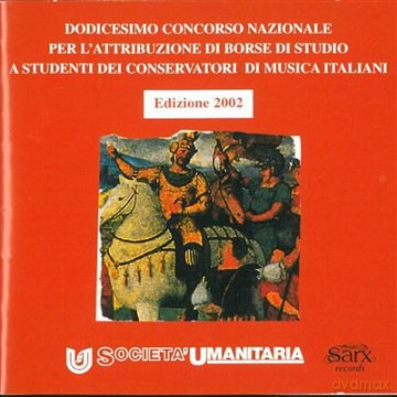 Xii Concorso Nazionale Edizione 2002 - Societa' Umanitaria [CD]
