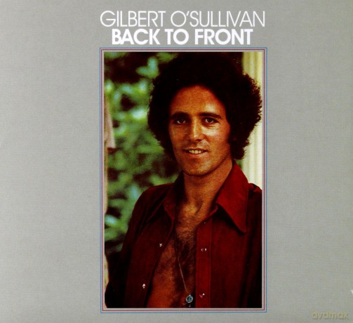 Gilbert O'sullivan: Back To Front (digipack) [CD]