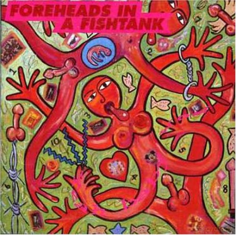 Foreheads in a Fishtank: Yeah Baby Wow [CD]