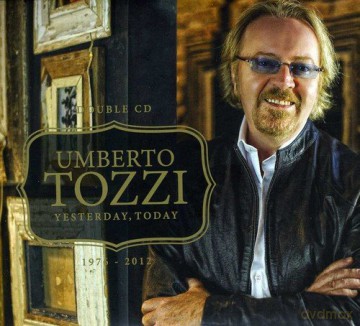 Umberto Tozzi: Yesterday Today [2CD]