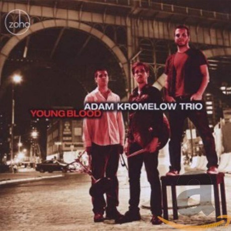 Adam Kromelow: Youngblood [CD]