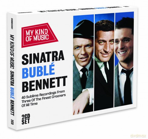 Sinatra, Buble, Bennett: My Kind Of Music [2CD]