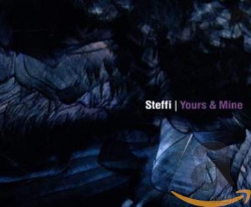Steffi: Yours And Mine [CD]