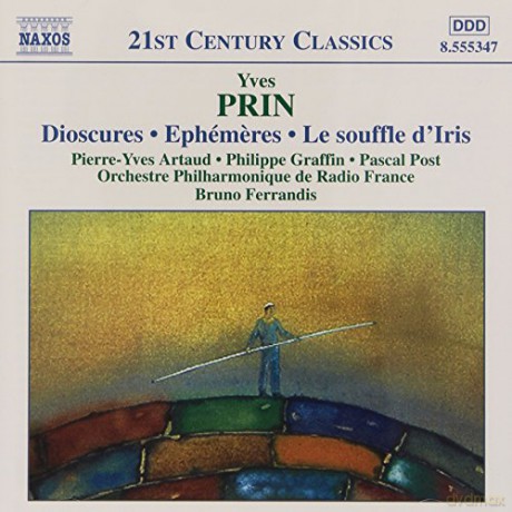 Y. Prin: Yves Prin: Dioscures, Ephemeres [CD]