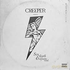 Creeper: Sex, Death And The Infinite Void [CD]
