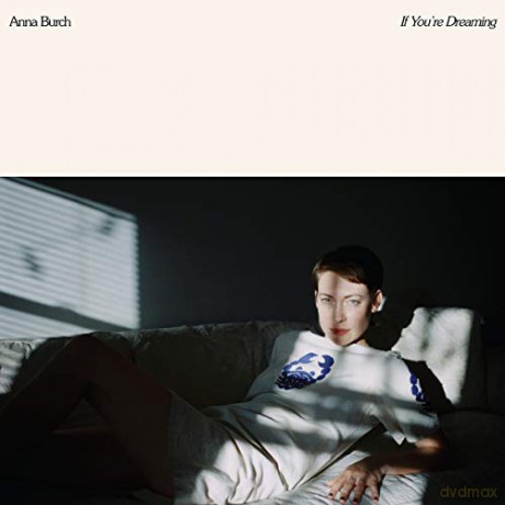 Anna Burch: If You're Dreaming [CD]