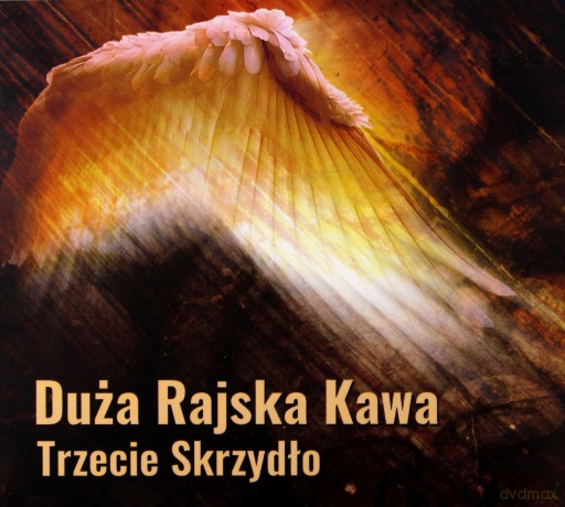 Trzecie Skrzydło: Duża Rajska Kawa [CD]