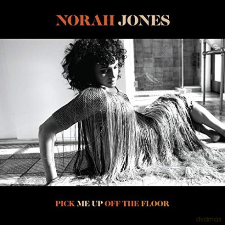 Norah Jones: Pick Me Up Off The Floor [CD]