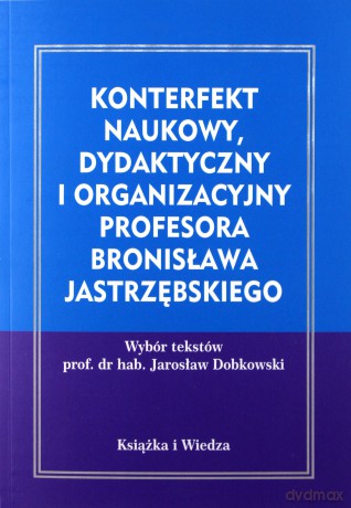 Konterfekt naukowy, dydaktyczny i organizacyjny [KSIĄŻKA]